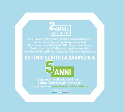 Estendi la garanzia del tuo prodotto Klover a 5 anni